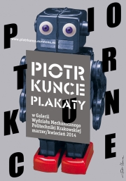 2014, Piotr Kunce Posters in Krakow Politechnical School
