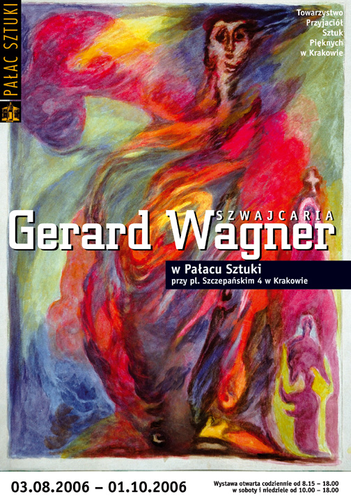 2006, Gerard Wagner exhibition