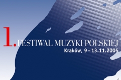2005, 1st Polish Music Festival